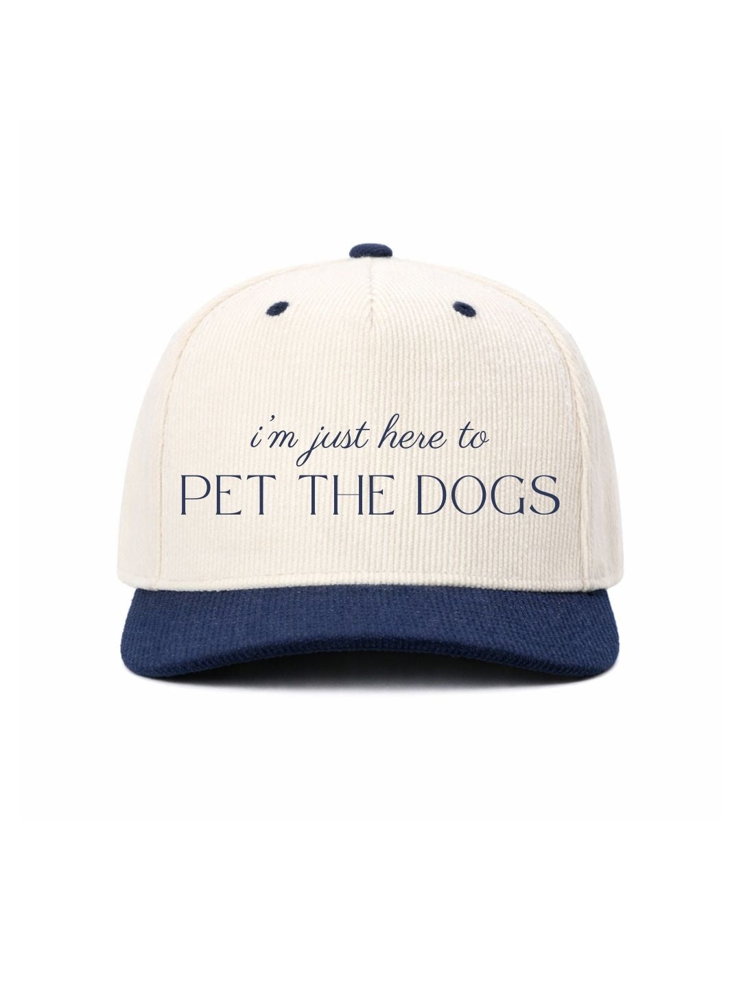 I'm Just Here To Pet The Dogs Hat