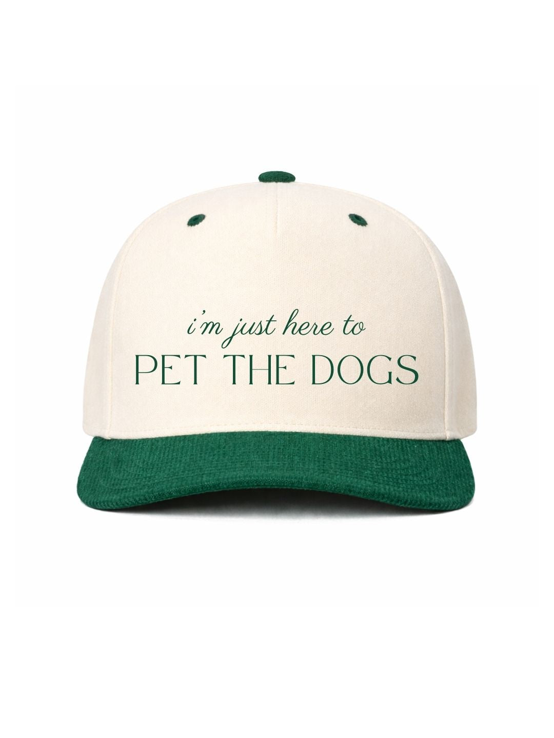 I'm Just Here To Pet The Dogs Hat